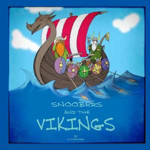 Snoobers and the Vikings de A. J. Websper