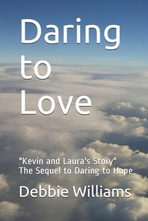 Daring to Love de Debbie Williams