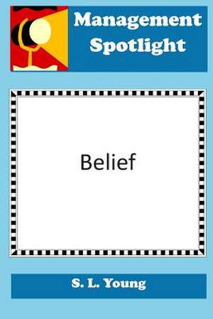 Management Spotlight de S. L. Young