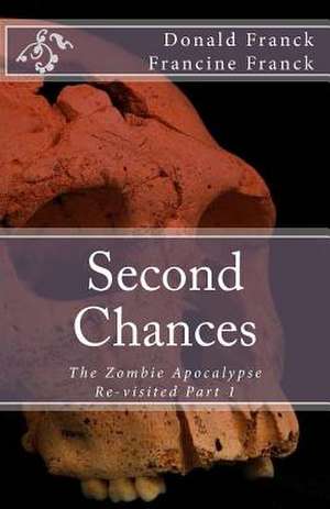 Second Chances de MR Donald R. Franck