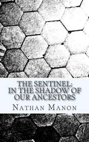 The Sentinel de Nathan Manon