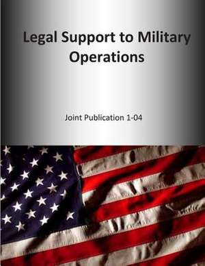 Legal Support to Military Operations de Us Joint Forces Command