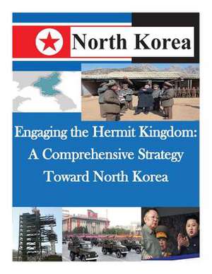 Engaging the Hermit Kingdom de National War College