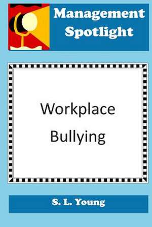 Management Spotlight de S. L. Young