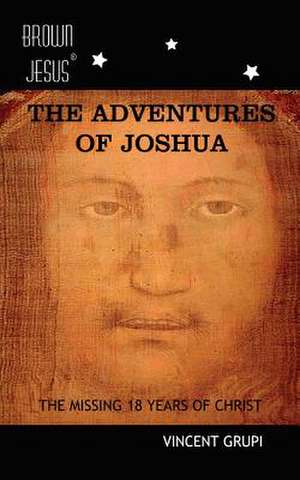 The Adventures of Joshua de MR Vincent P. Grupi