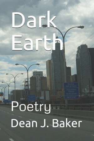 Dark Earth de Dean J. Baker