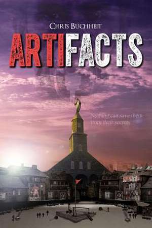 Artifacts de Christopher Jc Buchheit