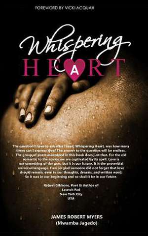 Whispering Heart de MR James Robert Myers