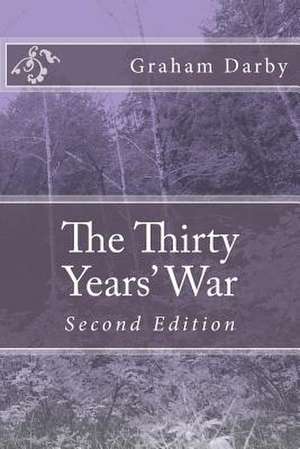 The Thirty Years' War de MR Graham Darby