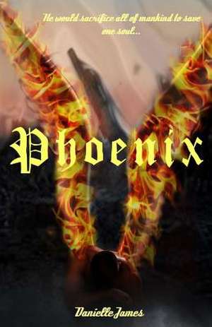 Phoenix de Danielle James