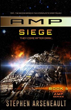 Amp Siege de Stephen Arseneault