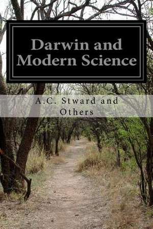 Darwin and Modern Science de A. C. Stward and Others