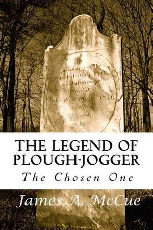 The Legend of Plough-Jogger de MR James a. McCue