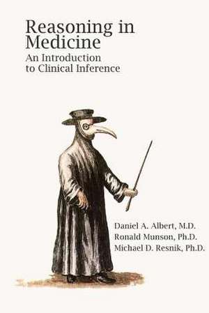 Reasoning in Medicine de Daniel a. Albert