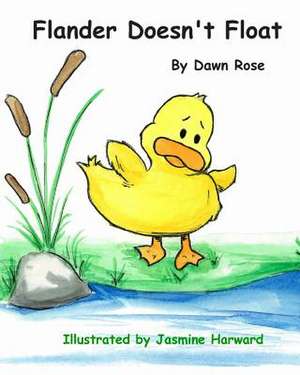 Flander Doesn't Float de Dawn S. Rose