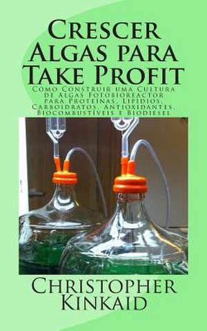 Crescer Algas Para Take Profit de Christopher Kinkaid