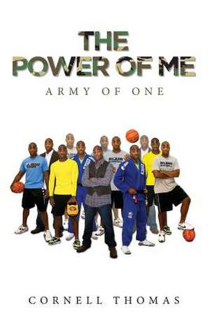 The Power of Me de Cornell Thomas