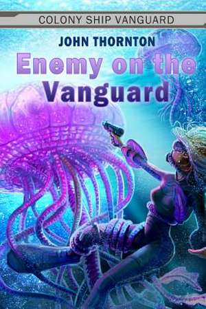 Enemy on the Vanguard de John Thornton