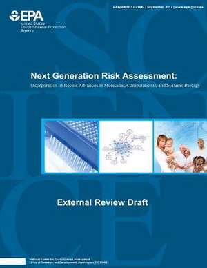 Next Generation Risk Assessment de U. S. Environmental Protection Agency