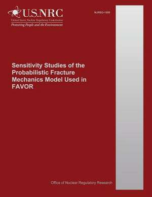 Sensitivity Studies of the Probabilistic Fracture Mechanics Model Used in Favor de T. Dickson