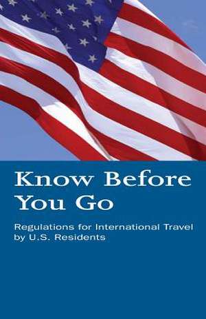 Know Before You Go de U. S. Department of Homeland Security