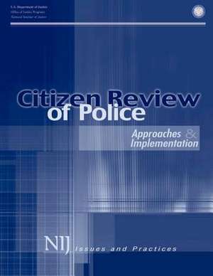 Citizen Review of Police de U. S. Department Of Justice