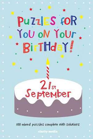 Puzzles for You on Your Birthday - 21st September de Clarity Media