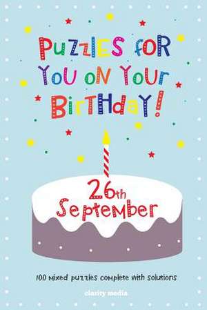 Puzzles for You on Your Birthday - 26th September de Clarity Media