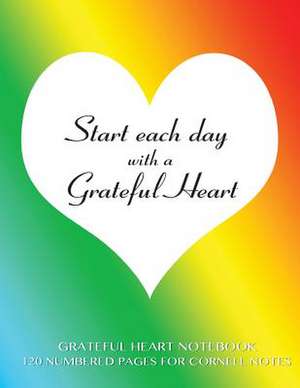 Grateful Heart Notebook 120 Numbered Pages for Cornell Notes de Spicy Journals