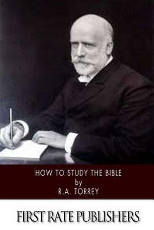 How to Study the Bible de Ra Torrey