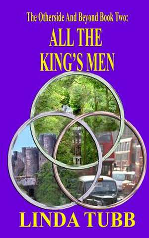 All the King's Men de Linda Tubb