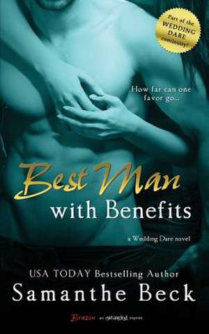 Best Man with Benefits de Samanthe Beck