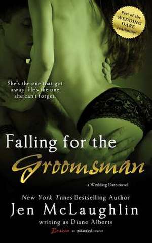 Falling for the Groomsman de Diane Alberts