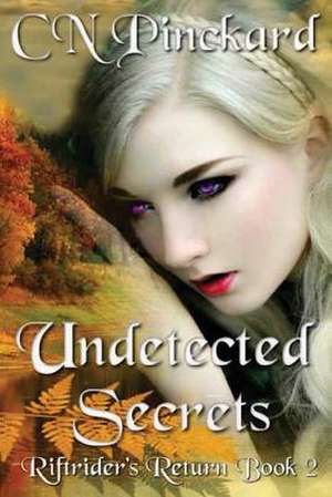 Undetected Secrets de Pinckard, C. N.