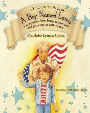 A Boy Named Lewis de Stokes, Charlotte Lyman