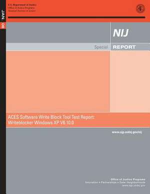 Aces Software Write Block Tool Test Report de U. S. Department Of Justice