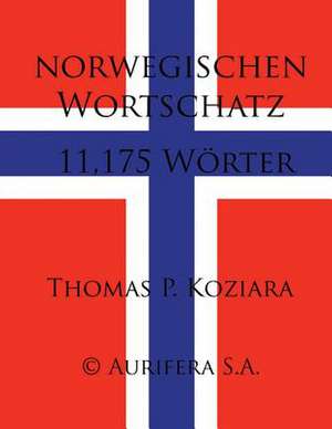 Norwegischen Wortschatz de Thomas P. Koziara