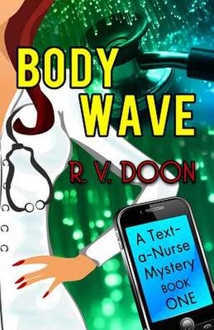 Body Wave de R. V. Doon