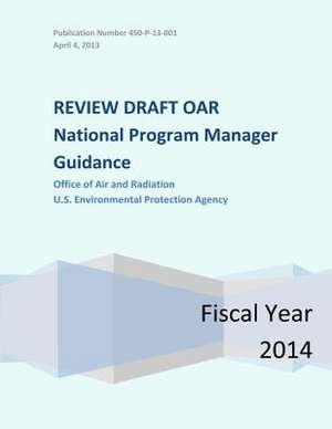 Review Draft Oar National Program Manager Guidance de U. S. Environmental Protection Agency