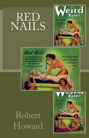 Red Nails de Robert Ervin Howard