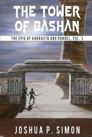 The Tower of Bashan de Joshua P. Simon