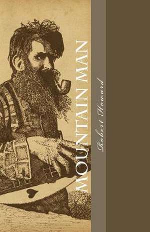 Mountain Man de Robert Ervin Howard