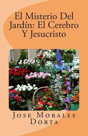 El Misterio del Jardin de Jose Morales Dorta