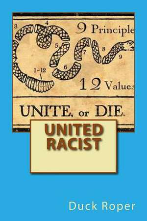 United Racist de Duck Roper