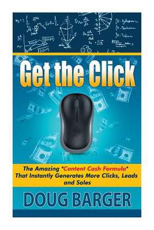 Get the Click de Doug Barger