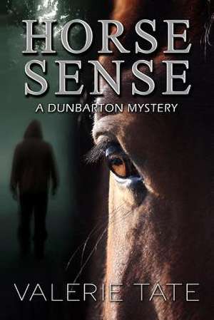 Horse Sense de Valerie Tate