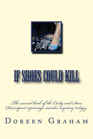 If Shoes Could Kill de Doreen Joy Graham