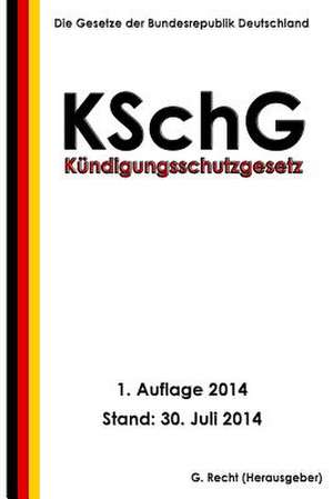 Kundigungsschutzgesetz (Kschg) de G. Recht