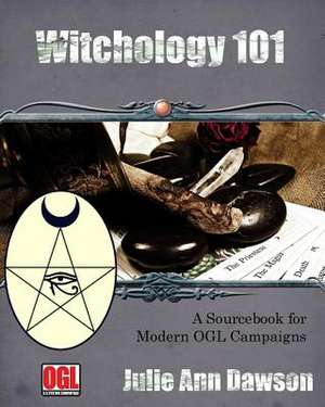 Witchology 101 de Julie Ann Dawson