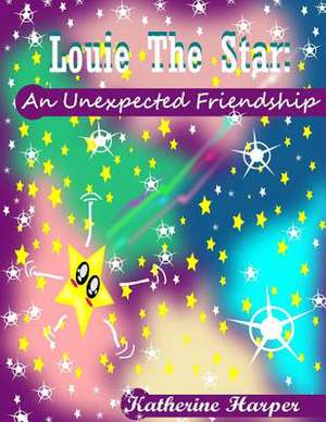 Louie the Star de Katherine Harper